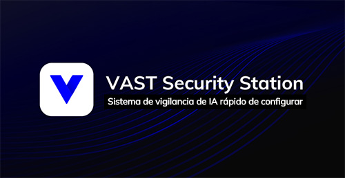 VSS - VAST Security Station
